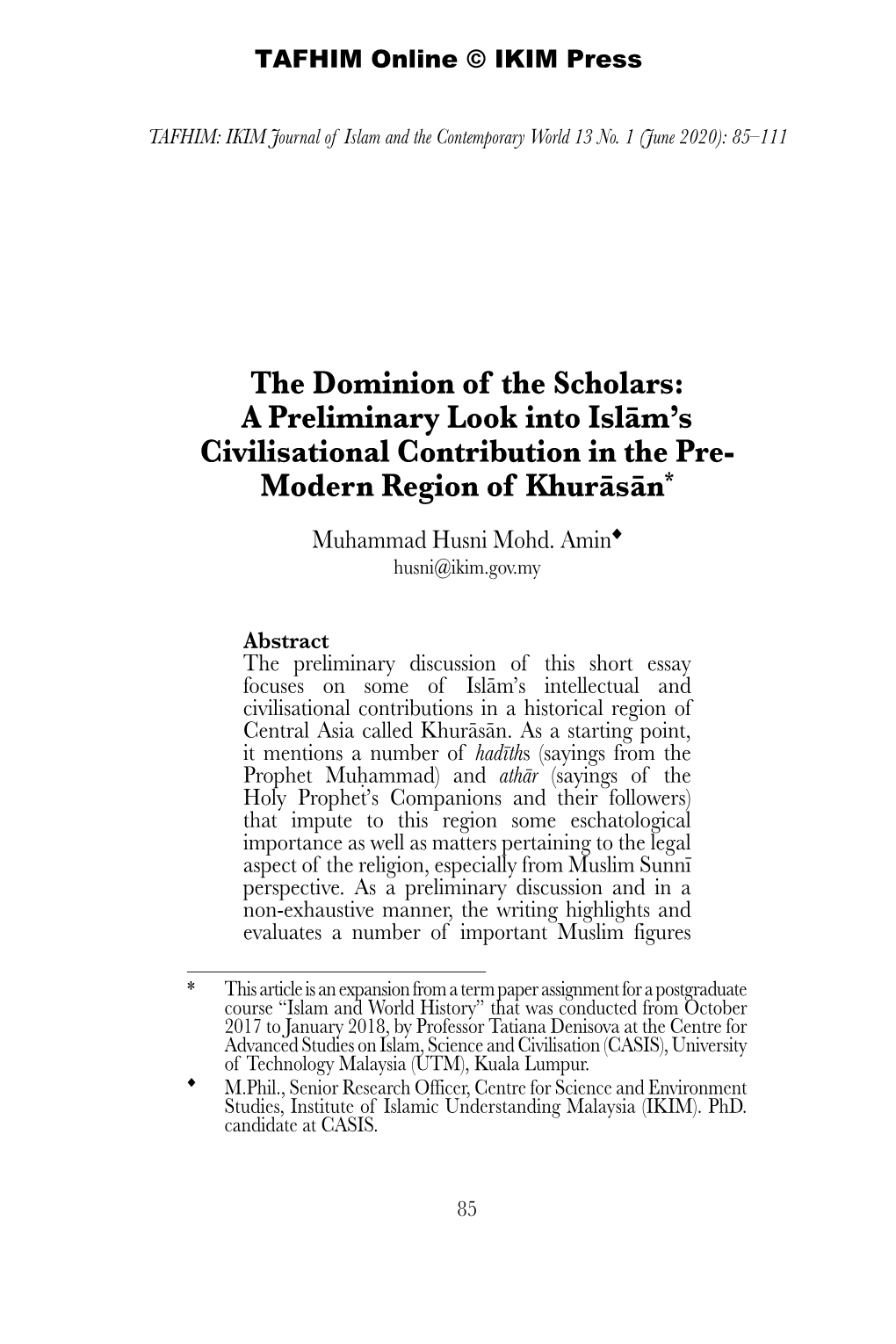 A Preliminary Look Into Islām's Civilisational Contribution in The