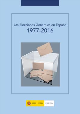 Las Elecciones Generales En España, 1977-2016