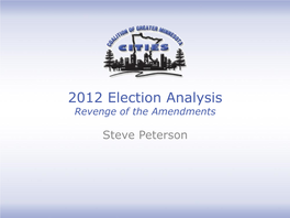 2012 Election Analysis Revenge of the Amendments