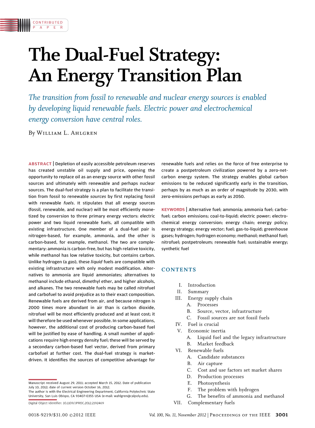 The Dual-Fuel Strategy: an Energy Transition Plan the Transition from Fossil to Renewable and Nuclear Energy Sources Is Enabled by Developing Liquid Renewable Fuels