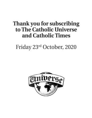 Thank You for Subscribing to the Catholic Universe and Catholic Times Friday 23Rd October, 2020