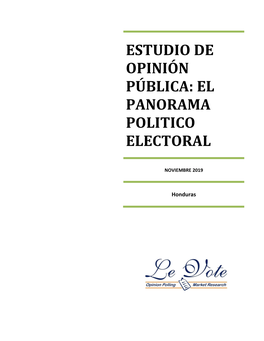 Estudio De Opinión Pública: El Panorama Politico Electoral