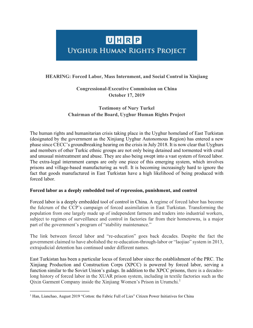 HEARING: Forced Labor, Mass Internment, and Social Control in Xinjiang Congressional-Executive Commission on China October 17, 2