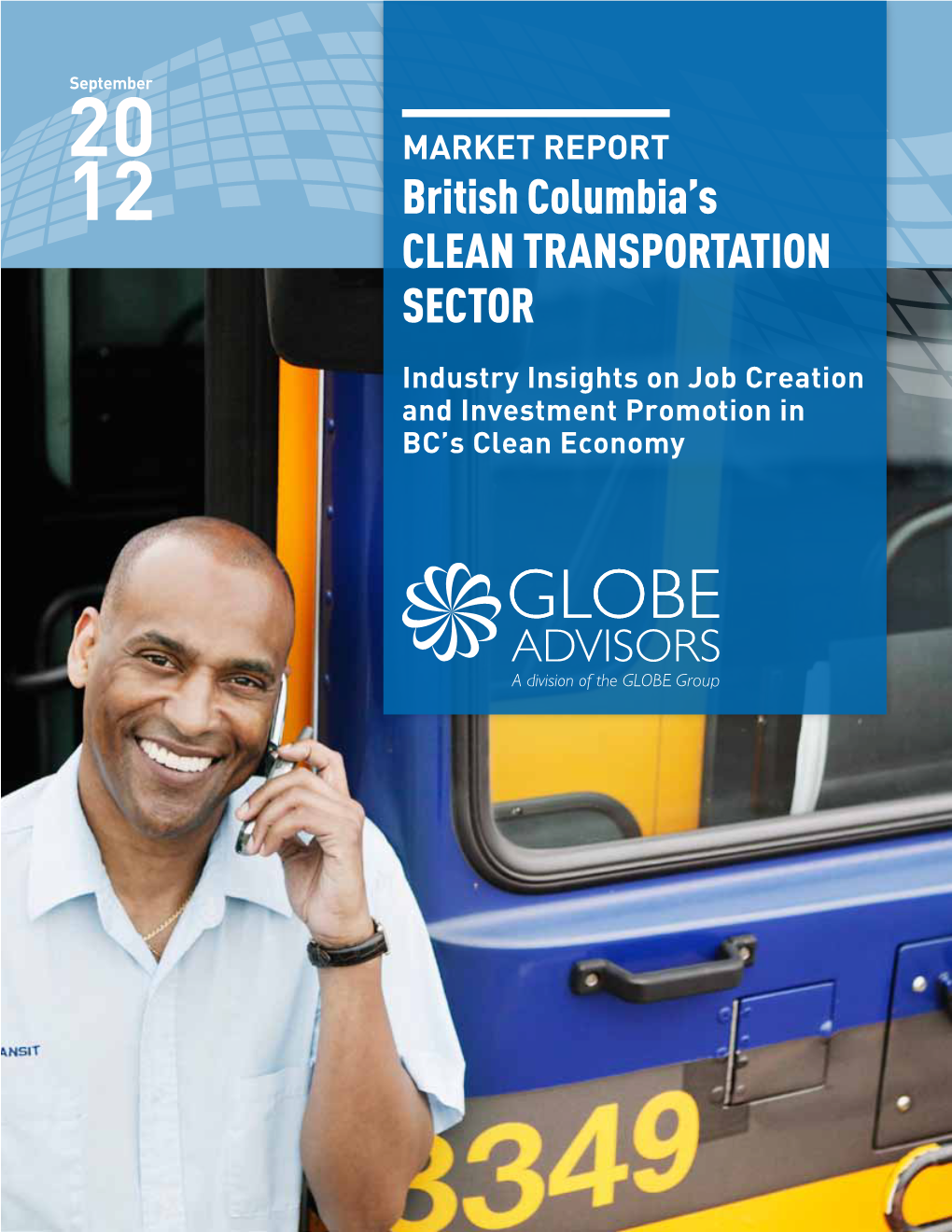 British Columbia's CLEAN TRANSPORTATION SECTOR