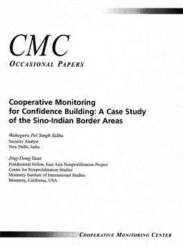 Cooperative Monitoring for Confidence Building: a Case Study