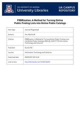 Article Title: Subtitle in Same Font Frbrization: a Method for Turning Online Public Finding Lists Into Online Public Catalogs