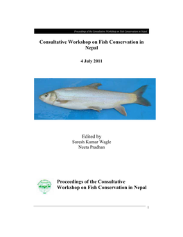 Consultative Workshop on Fish Conservation in Nepal 4 July 2011