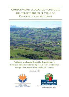 Conectividad Ecológica Y Custodia Del Territorio En El Valle De Karrantza Y Su Entorno