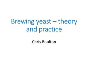Brewing Yeast – Theory and Practice