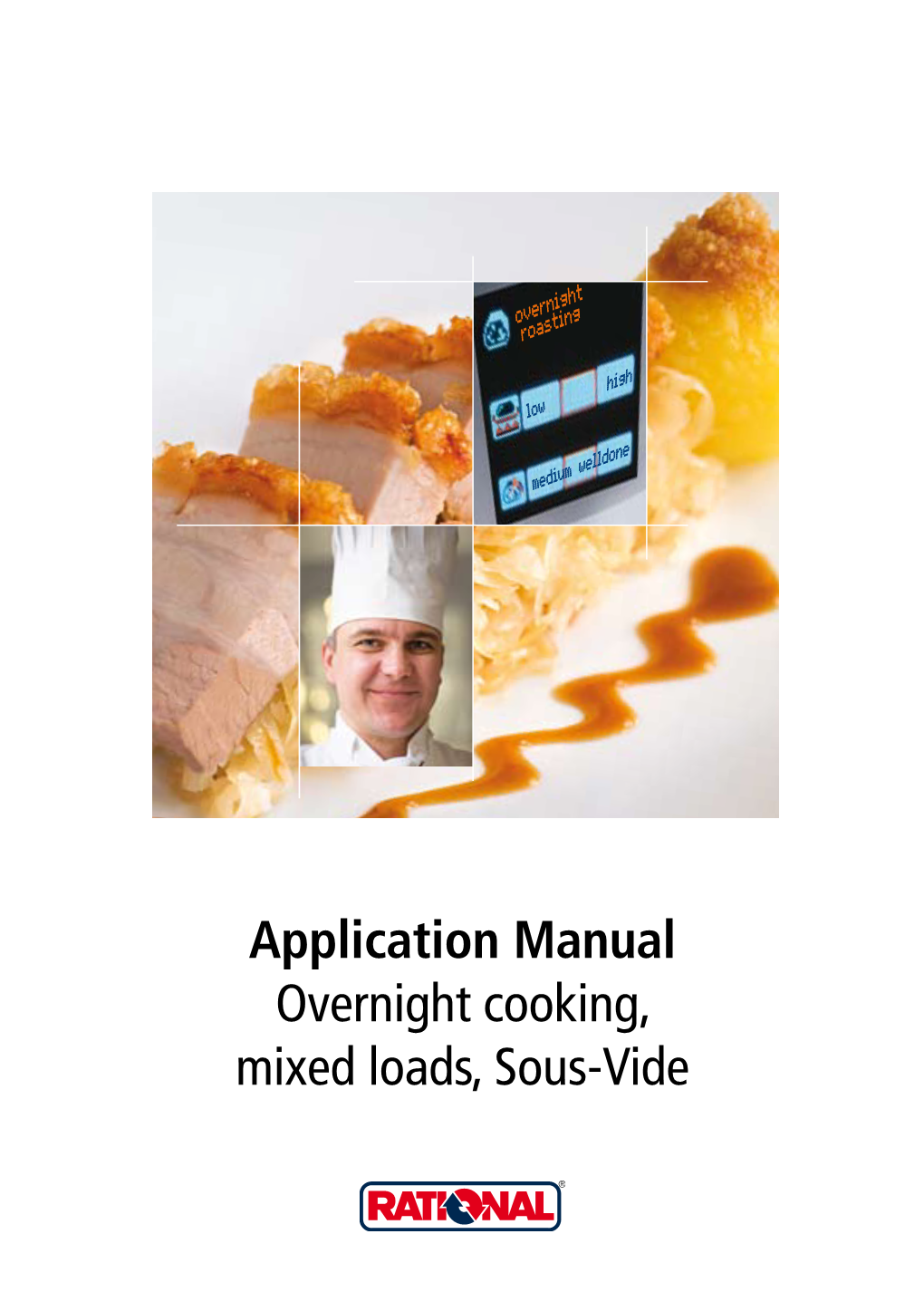 Application Manual Overnight Cooking, Mixed Loads, Sous-Vide