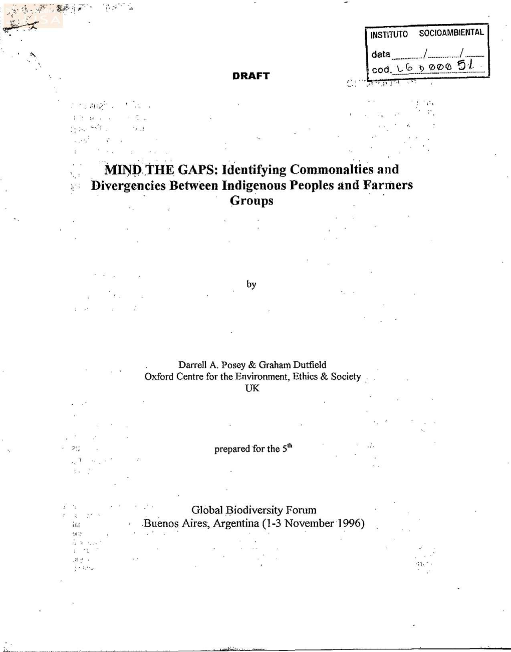 MI~P'.,Tii'e. GAPS: Identifying Com.Monaúies and ~-: Divergencies Between Indlgenous Peoples and Farmers Groups