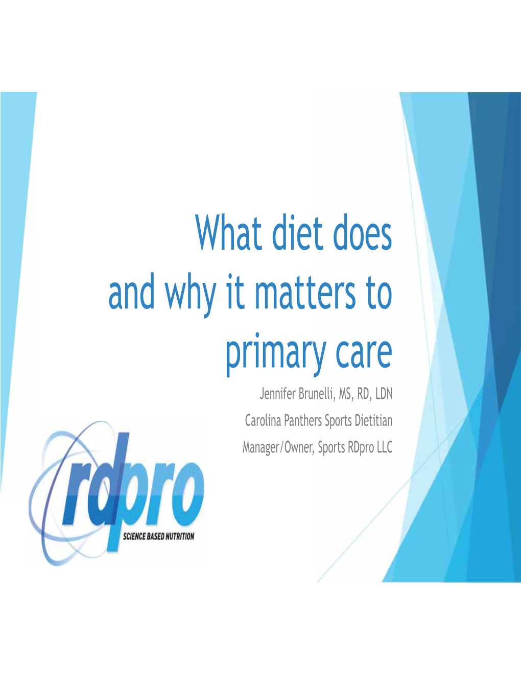 What Diet Does and Why It Matters to Primary Care