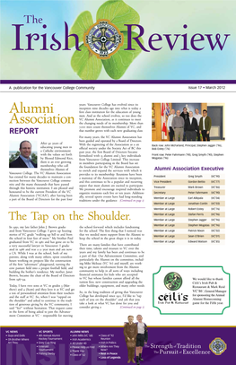 Alumni Association, As It Continues to Meet Association the Changing Needs of Its Membership