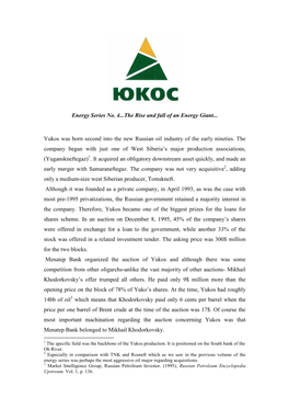 Yukos Was Born Second Into the New Russian Oil Industry of the Early Nineties