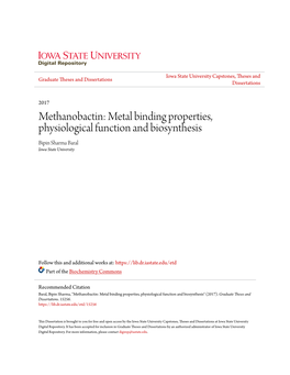 Methanobactin: Metal Binding Properties, Physiological Function and Biosynthesis Bipin Sharma Baral Iowa State University