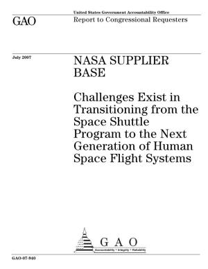 GAO-07-940 NASA Supplier Base: Challenges Exist in Transitioning
