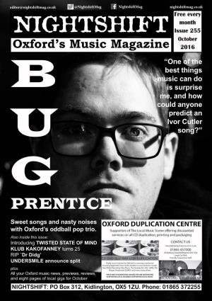 Nightshiftmag.Co.Uk @Nightshiftmag Nightshiftmag Nightshiftmag.Co.Uk Free Every Month NIGHTSHIFT Issue 255 October Oxford’S Music Magazine 2016