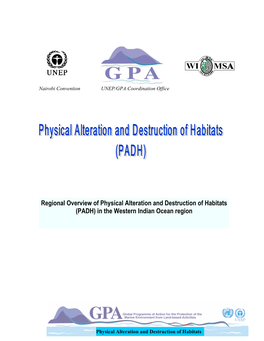 Regional Overview of Physical Alteration and Destruction of Habitats (PADH) in the Western Indian Ocean Region