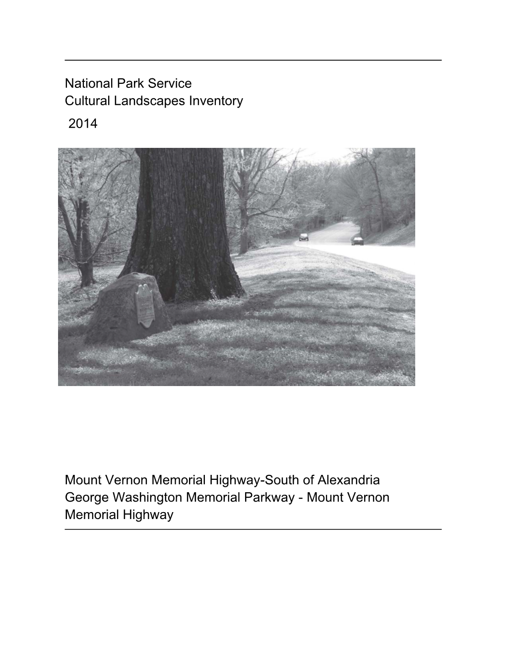 National Park Service Cultural Landscapes Inventory 2014 Mount Vernon Memorial Highway-South of Alexandria George Washington