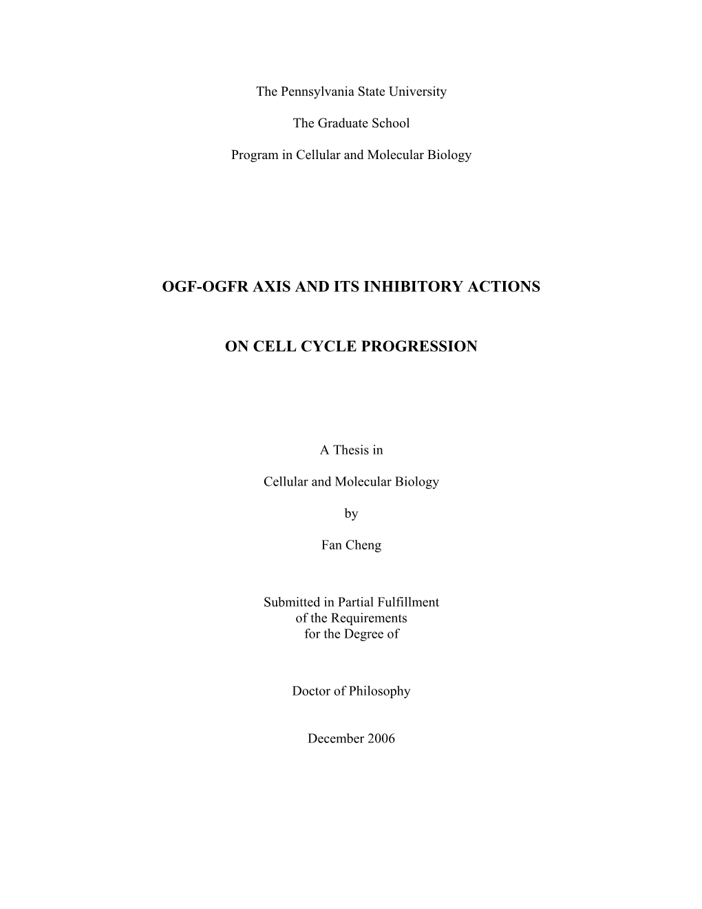 Ogf-Ogfr Axis and Its Inhibitory Actions on Cell