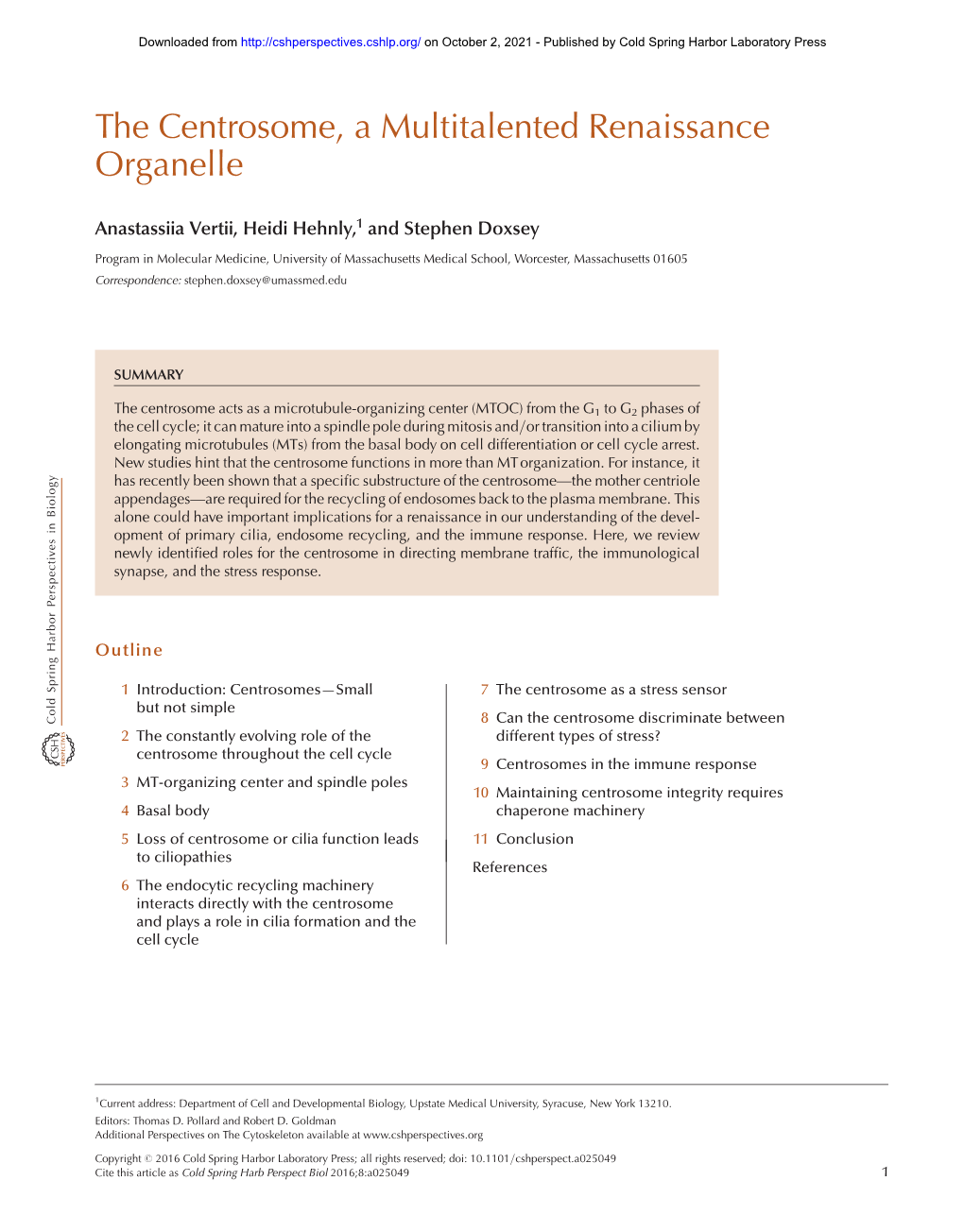 The Centrosome, a Multitalented Renaissance Organelle