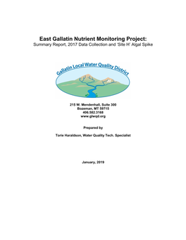 East Gallatin Nutrient Monitoring Project: Summary Report, 2017 Data Collection and ‘Site H’ Algal Spike