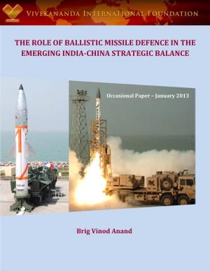 The Role of Ballistic Missile Defence in the Emerging India-China Strategic Balance
