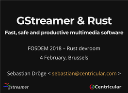 Gstreamer & Rust