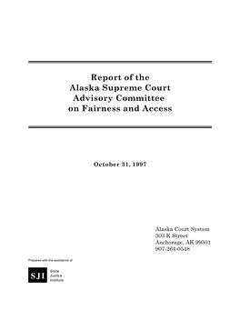 Report of the Alaska Supreme Court Advisory Committee on Fairness and Access