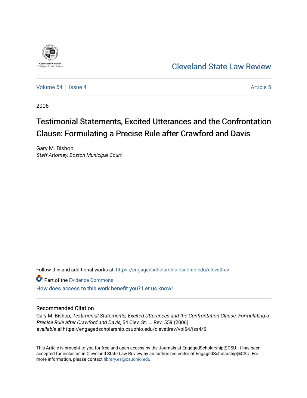 Testimonial Statements, Excited Utterances and the Confrontation Clause: Formulating a Precise Rule After Crawford and Davis