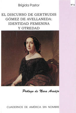 El Discurso De Gertrudis Gómez De Avellaneda: Identidad Femenina Y Otredad