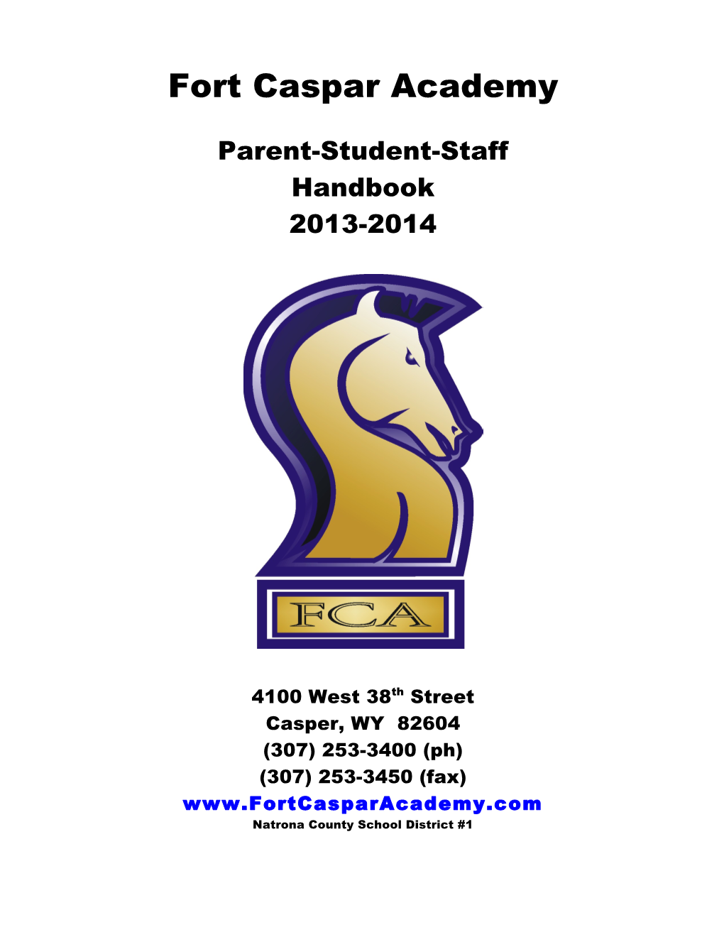 Parent-Student-Staff Handbook 2013-2014