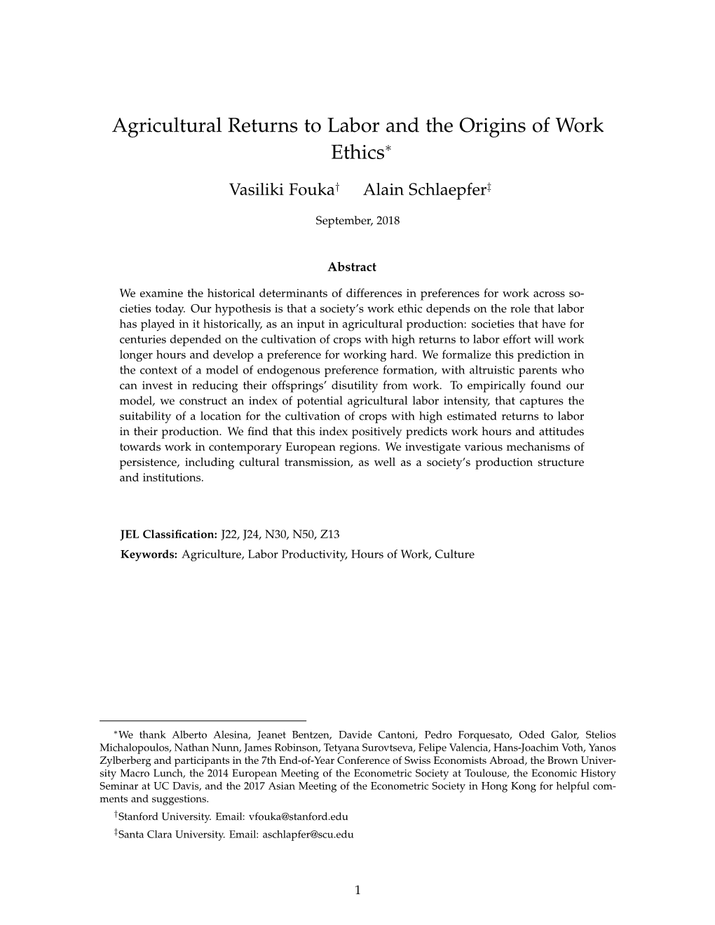 Agricultural Returns to Labor and the Origins of Work Ethics∗