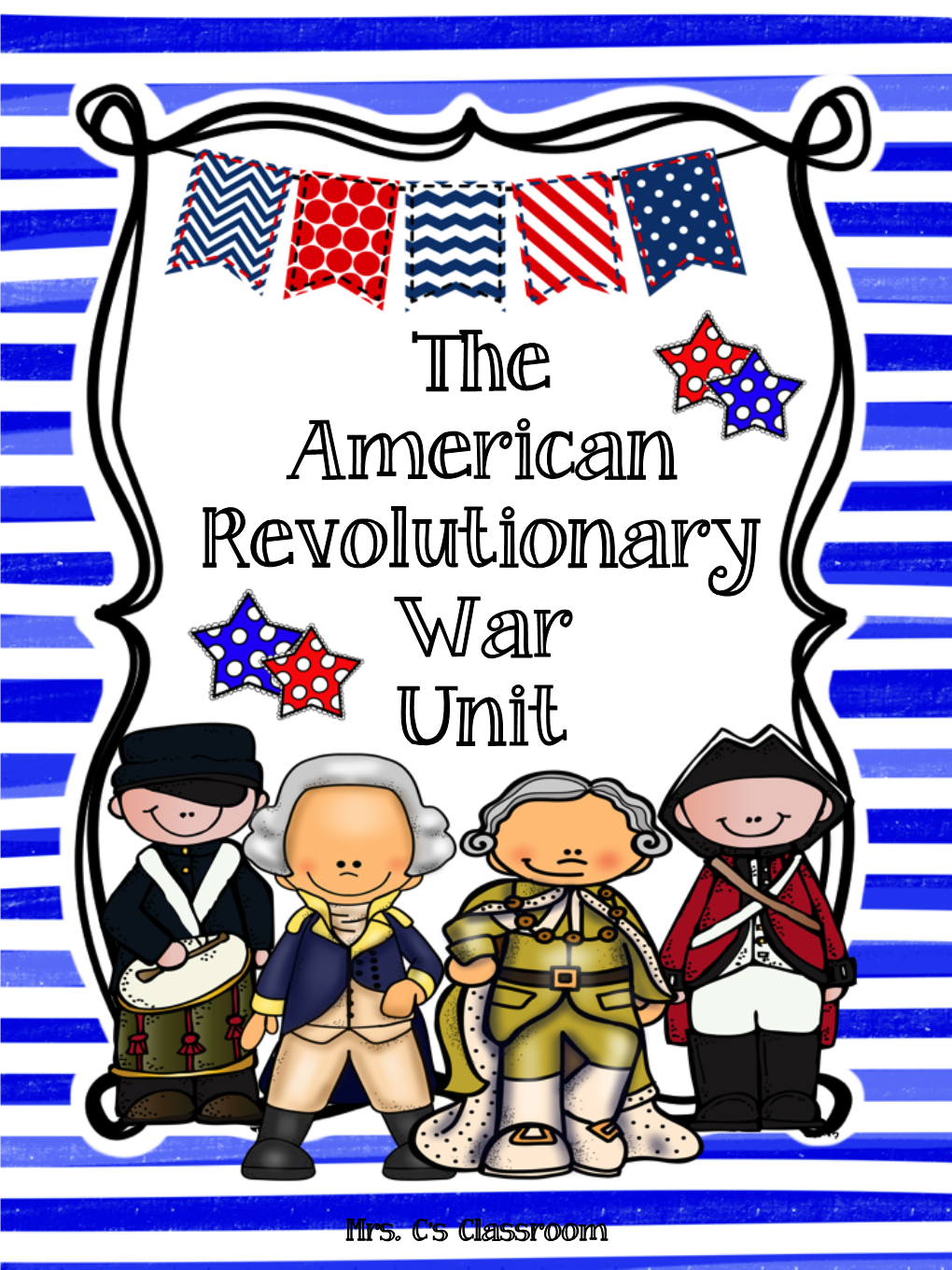 The American Revolutionary War Unit