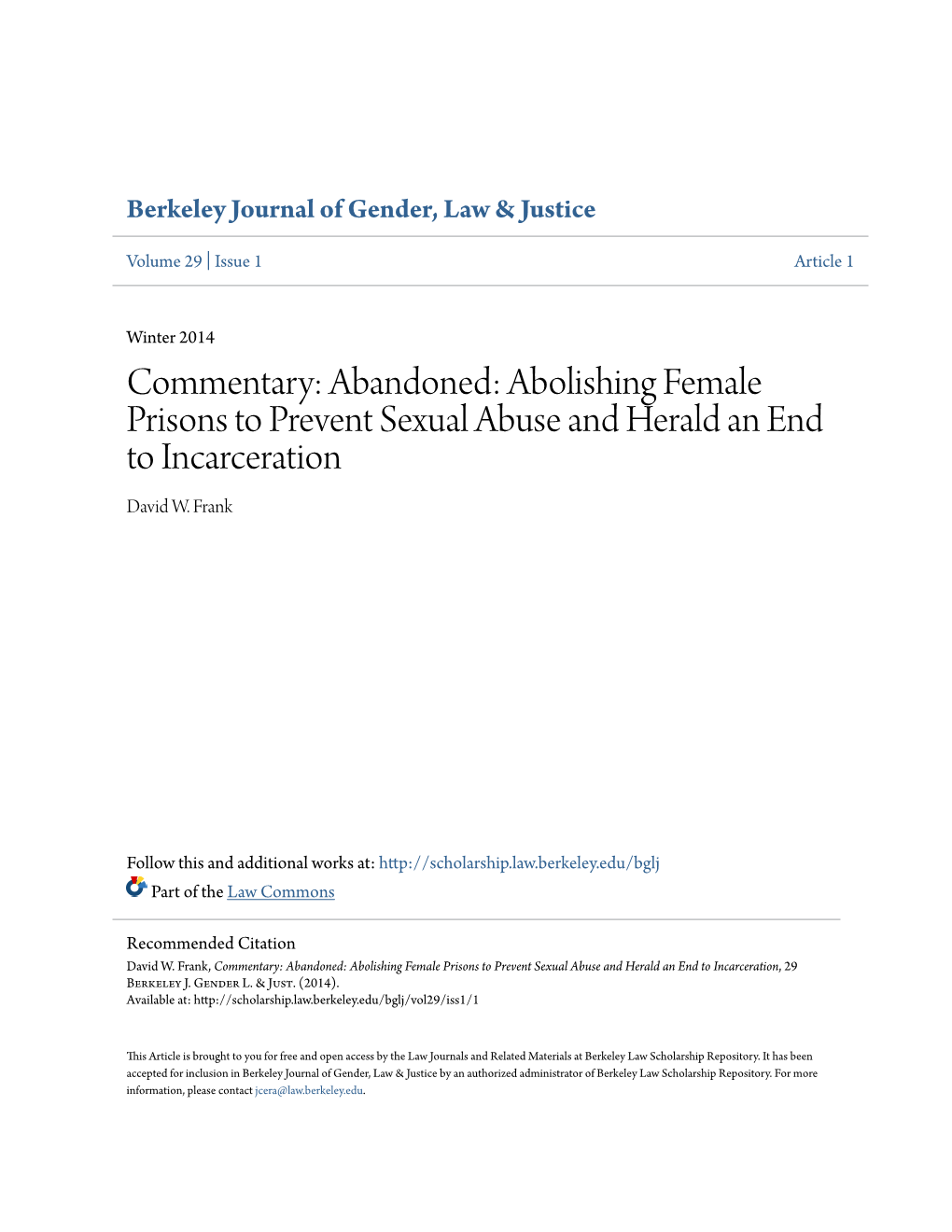 Abandoned: Abolishing Female Prisons to Prevent Sexual Abuse and Herald an End to Incarceration David W