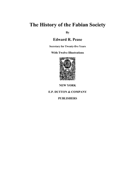The Project Gutenberg Ebook of the History of the Fabian Society, by Edward R. Pease