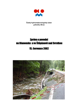 Zpráva O Povodni Na Blanensku a Ve Štěpánově Nad Svratkou 15