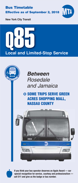 Q85 Local and Limited-Stop Service