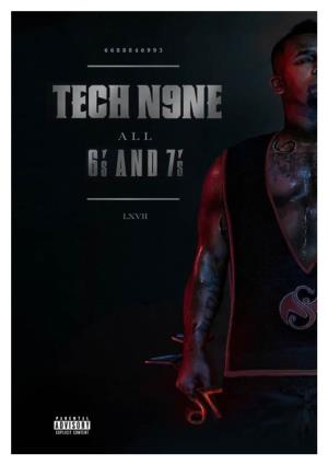 Tech N9ne - All 6'S and 7'S- Жанр: Rap, Hip-Hop Страна: USA Г