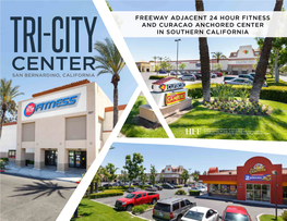 Freeway Adjacent 24 Hour Fitness and Curacao Anchored Center in Southern California