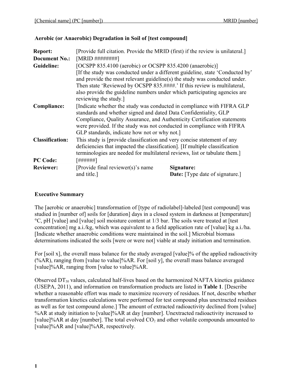 Aerobic (Or Anaerobic) Degradation in Soil of Test Compound