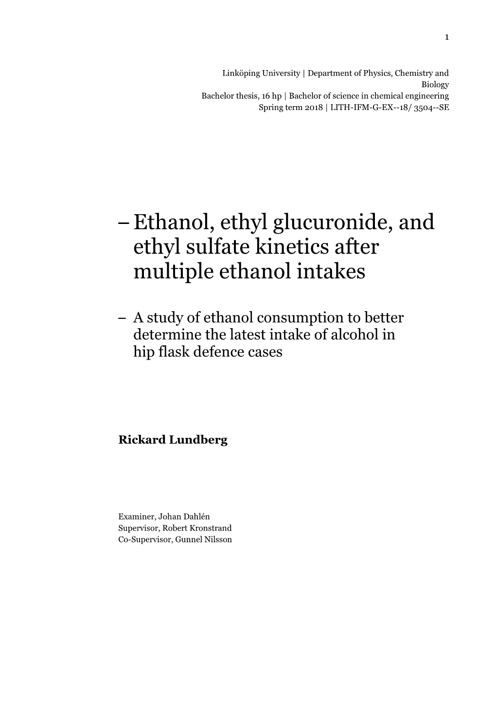 Ethanol, Ethyl Glucuronide, and Ethyl Sulfate Kinetics After Multiple Ethanol Intakes