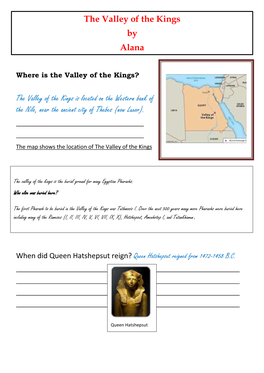 The Valley of the Kings Is Located on the Western Bank of the Nile, Near the Ancient City of Thebes (Now Luxor)