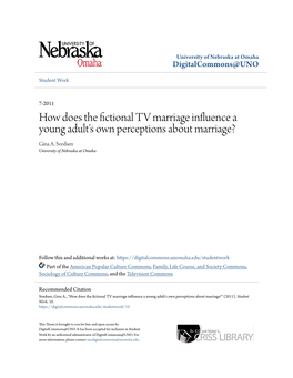 How Does the Fictional TV Marriage Influence a Young Adult's Own Perceptions About Marriage? Gina A