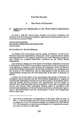 FOR the RECORD 1. the State of Palestine A. Application for Membership in the World Health Organization