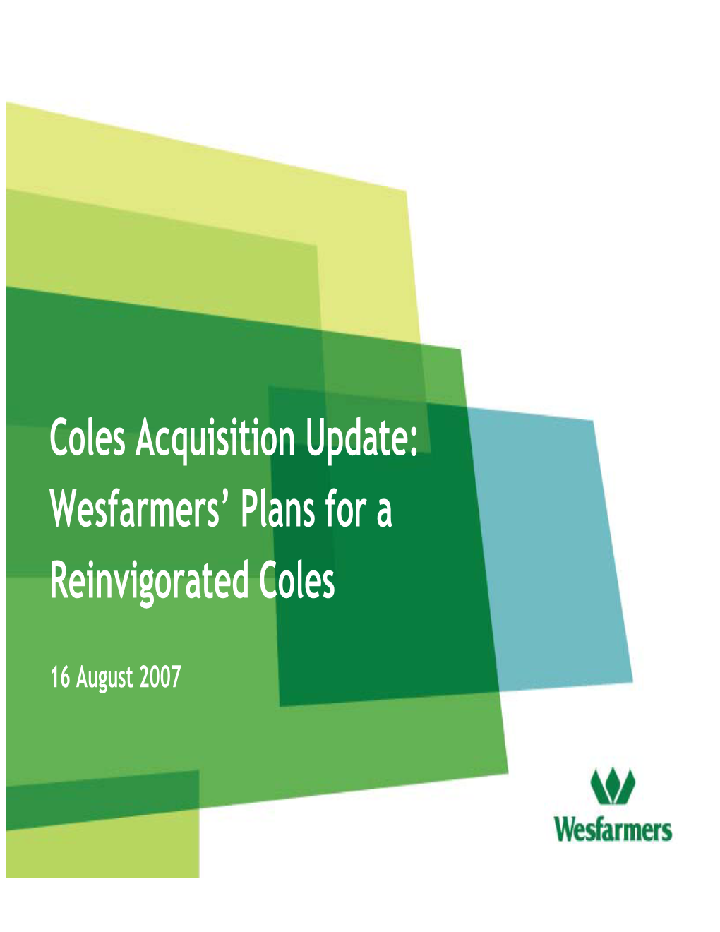 Coles Acquisition Update: Wesfarmers' Plans for a Reinvigorated Coles