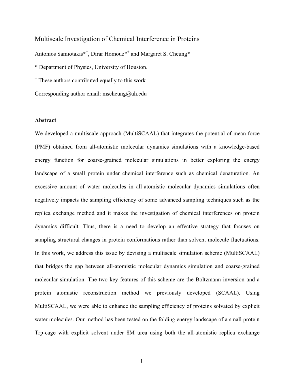 Multiscale Investigation of Chemical Interference in Proteins