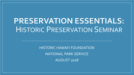 Preservation Essentials: Historic Preservation Seminar