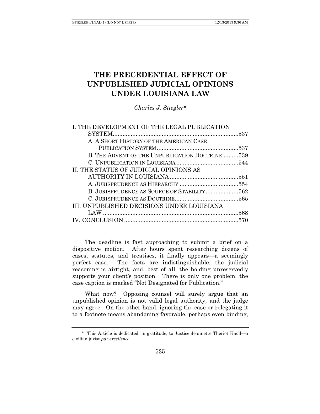 The Precedential Effect of Unpublished Judicial Opinions Under Louisiana Law