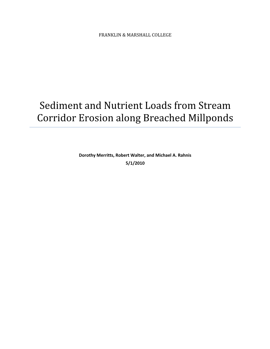 Sediment and Nutrient Loads from Stream Corridor Erosion Along Breached Millponds